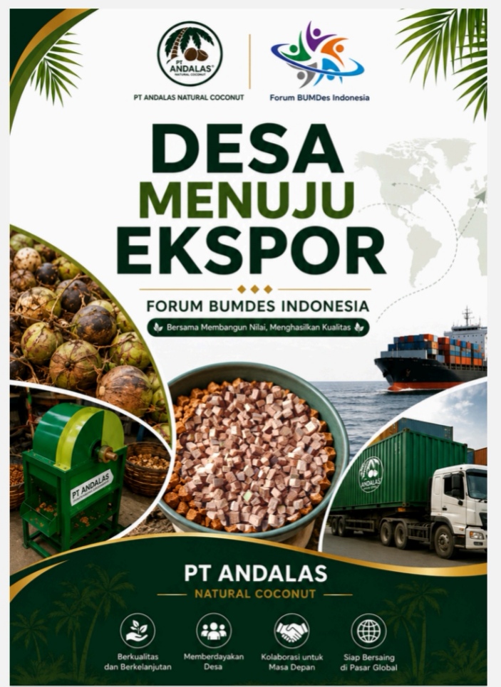Desa Menuju Ekspor : Forum BUMDes Indonesia bersama PT Andalas Natural Coconut
